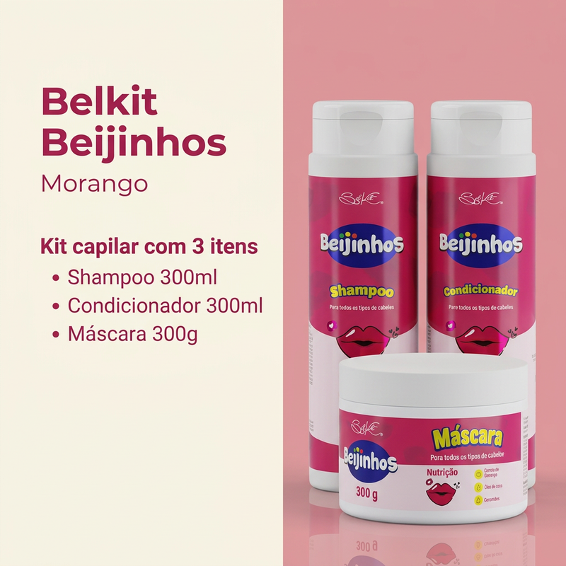 Imagem informativa do kit Belkit Beijinhos Morango com shampoo 300ml, condicionador 300ml e máscara capilar 300g