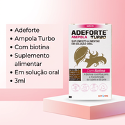 Imagem informativa Adeforte Ampola Turbo com Biotina 3ml, suplemento alimentar em solução oral; pedestal cenográfico não incluso