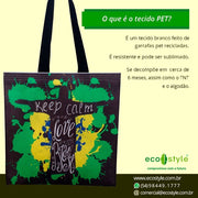 Eco Tote Bag - Bolsa Ecologica feita com tecido Reciclado Tecido Pet com Estampa em Sublimacao - Hi Brazil Market